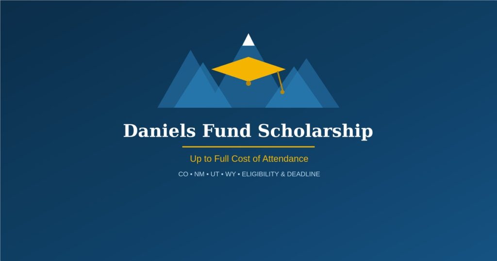 Daniels Fund Scholarship