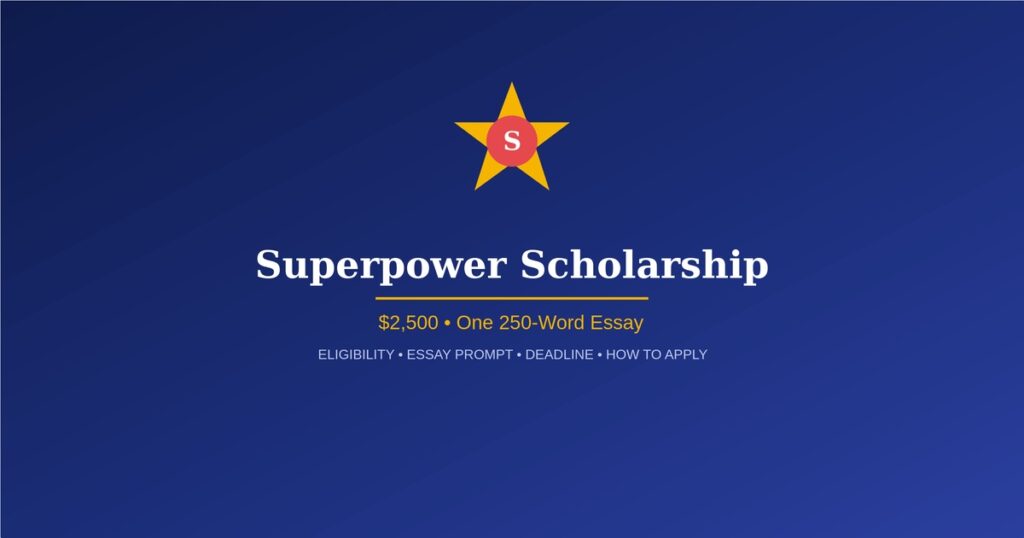 Superpower Scholarship